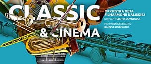 Bilety na koncert CLASSIC & CINEMA - Orkiestra Dęta Filharmonii Kaliskiej w Kaliszu - 02-10-2020