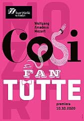 Bilety na koncert COSI FAN TUTTE w Łodzi - 24-10-2020