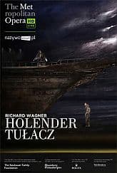 Bilety na spektakl Richard Wagner "Holender tułacz" | PREMIERA SEZONU - The Metropolitan Opera: Live in HD - Rybnik - 02-06-2020