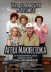 Bilety na spektakl Afera Makbecioka - Teatr Dla Dorosłych - Rybnik - 24-10-2020