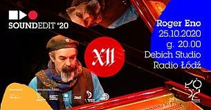 Bilety na koncert Soundedit'20 - Roger Eno w Łodzi - 25-10-2020