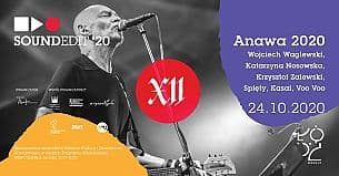 Bilety na koncert Anawa 2020 - Waglewski, Nosowska, Zalewski, Spięty, Kasai, Voo Voo - Soundedit'20  w Online - 24-10-2020