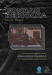 Bilety na koncert Konrad Bebiołka - Cykl - nieSmutnePiosenki w Chodzieży - 09-10-2020