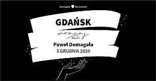 Bilety na koncert Paweł Domagała-Wracaj Tour w Gdańsku - 17-06-2021