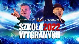 Bilety na spektakl Wielka Szkoła Wygranych 2022 (8-9.09.2023) - Kraków - 08-09-2023