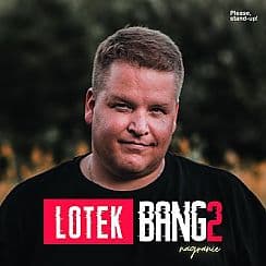 Bilety na koncert Lotek Bang2 Nagranie / Warszawa + supporty TERMIN II - 24-02-2021