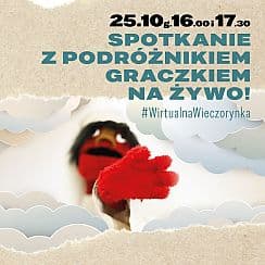Bilety na koncert Spotkanie z podróżnikiem Graczkiem na żywo! w Rybniku - 25-10-2020