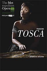Bilety na spektakl Giacomo Puccini "Tosca" - The Metropolitan Opera: Live in HD. - Rybnik - 14-04-2020