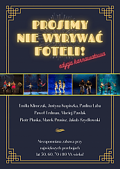 Bilety na koncert Prosimy nie wyrywać foteli! -edycja karnawałowa w Łodzi - 31-12-2020