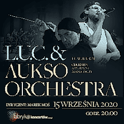 Bilety na koncert Online -L.U.C. & AUKSO ORCHESTRA / feat. RAH!M - online VOD - 26-10-2021