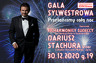 Bilety na koncert GALA SYLWESTROWA - PRZETAŃCZMY CAŁĄ NOC - Transmisja Koncertu Symfonicznego  30.12.2020r. godz. 19:00 w Online - 10-01-2021