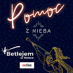 Bilety na koncert online Pomoc z Nieba - VOD - 30-04-2021