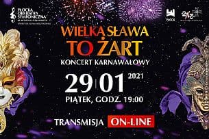 Bilety na koncert "Wielka sława to żart" - koncert karnawałowy w Online - 31-01-2021