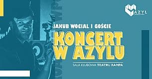 Bilety na koncert Azyl: Jakub Wocial w Warszawie - 23-02-2021