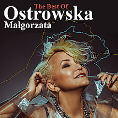 Bilety na koncert Małgorzata Ostrowska - The Best Of - zmiana z dnia 04.04 w Bydgoszczy - 22-10-2020