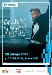 Bilety na koncert ORGANEK - W nowym świecie w Krakowie - 20-02-2021