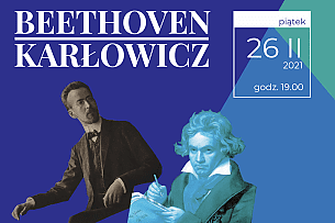 Bilety na koncert Beethoven/Karłowicz - Koncert w Poznaniu - 26-02-2021