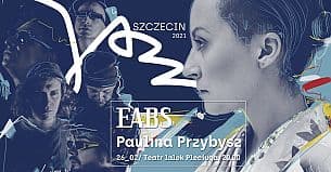 Bilety na koncert Szczecin Jazz 2021 - EABS ft. Paulina Przybysz - 26-02-2021