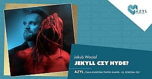 Bilety na koncert Azyl: Jekyll czy Hyde? w Warszawie - 28-02-2021