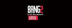 Bilety na koncert Łukasz "Lotek" Lodkowski Stand-up - BANG2 - 19-02-2021