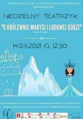 Bilety na spektakl Niedzielny teatrzyk – “o Królewnie Marysi i lodowej górze” - Grodzisk Mazowiecki - 11-07-2021