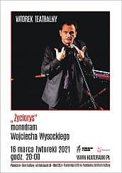 Bilety na spektakl Wtorek Teatralny - "Życiorys" monodram Wojciecha Wysockiego - Piaseczno - 16-03-2021