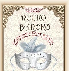 Bilety na spektakl Rocko Barocko - Przepiękna, baśniowa historia, rodem z barokowego, królewskiego dworu, opowiedziana słowem, ruchem. - Wrocław - 15-05-2021