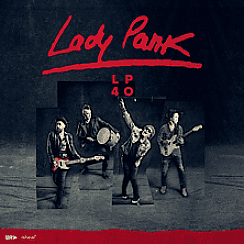 Bilety na koncert Lady Pank - LP 40 w Krakowie - 20-03-2022