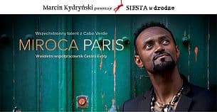 Bilety na kabaret Siesta w Drodze - Miroca Paris Band. Koncert pod patronatem Marcina Kydryńskiego w Rybniku - 29-06-2021