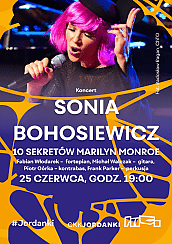 Bilety na koncert Sonia Bohosiewicz - 10 sekretów Marilyn Monroe w Toruniu - 25-06-2021