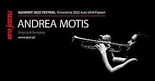 Bilety na koncert ERA JAZZU - ANDREA MOTIS w Poznaniu - 10-04-2022
