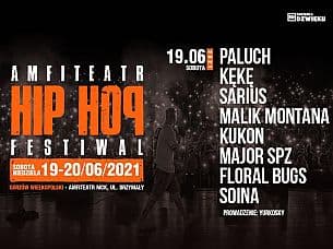 Bilety na Amfiteatr Hip Hop Festiwal - HipHop Festiwal: Paluch, Kękę, Malik Montana, Sarius, Kukon, Major Spz i inni