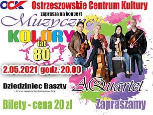 Bilety na koncert AQuartet - "Muzyczne Kolory lat 80-tych" w Ostrzeszowie - 06-06-2021