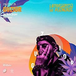 Bilety na koncert Lato w Plenerze | Guzior | Wrocław - 24-07-2021