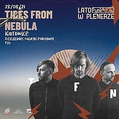 Bilety na koncert Lato w Plenerze | Tides From Nebula | Katowice - 28-08-2021