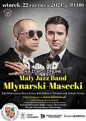 Bilety na koncert Jazz Band Młynarski-Masecki w Zielonkach-Parceli - 22-06-2021