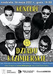 Bilety na koncert Dziady Kazimierskie w Zielonkach-Parceli - 16-05-2021