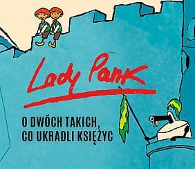 Bilety na koncert Lady Pank - "O dwóch takich co ukradli księżyc" w Łodzi - 05-06-2021