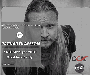 Bilety na koncert Ragnar Ólafsson w Ostrzeszowie - 14-08-2021