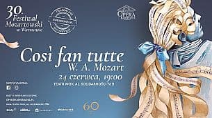 Bilety na "Così fan tutte" W. A. Mozart - 30. Festiwal Mozartowski w Warszawie