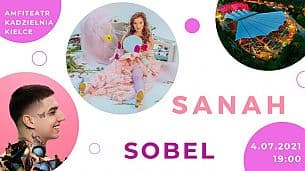 Bilety na koncert Sanah • Sobel - rozpoczęcie wakacji w Kielcach - 04-07-2021