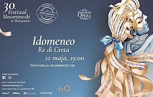 Bilety na "Idomeneo" W. A. Mozart - 30. Festiwal Mozartowski w Warszawie