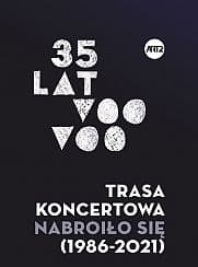 Bilety na koncert 35 LAT VOO-VOO Koncert promujący rocznicową płytę i trasę „Nabroiło się” w Poznaniu - 20-06-2021