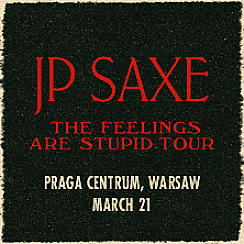 Bilety na koncert Jp Saxe w Warszawie - 21-03-2022