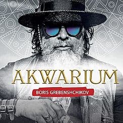Bilety na koncert Akwarium - Boris Grebenshchikov i legendarna grupa "Akwarium" w Warszawie - 29-09-2021