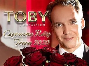 Bilety na koncert Toby z Monachium - "Trasa Czerwone Róże" w Tarnowskich Górach - 31-03-2022