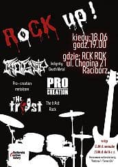 Bilety na koncert RoCK up! - The trAst, Pro-Creations i Indignity w Raciborzu - 18-06-2021