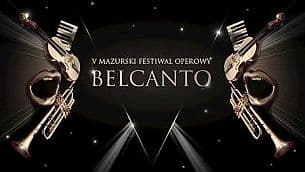 Bilety na V Mazurski Festiwal Operowy Belcanto