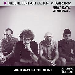 Bilety na koncert Drums Fusion 2021: Jojo Mayer & The Nerve w Bydgoszczy - 21-08-2021