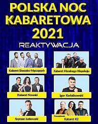 Bilety na kabaret Polska Noc Kabaretowa 2021 Reaktywacja w Opolu - 10-06-2021